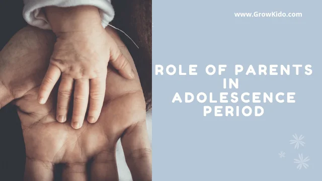 What are The Role of Parents in Adolescence Period