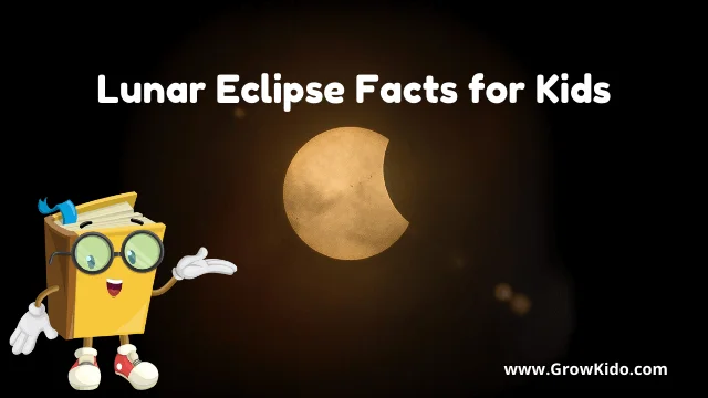 Interesting Fun Lunar Eclipse Facts for Kids