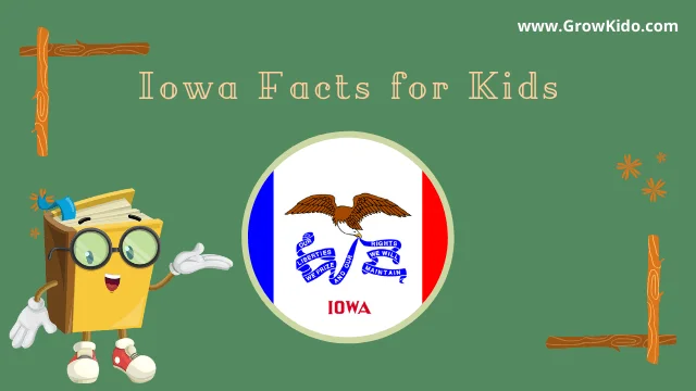Interesting Fun Iowa Facts for Kids
