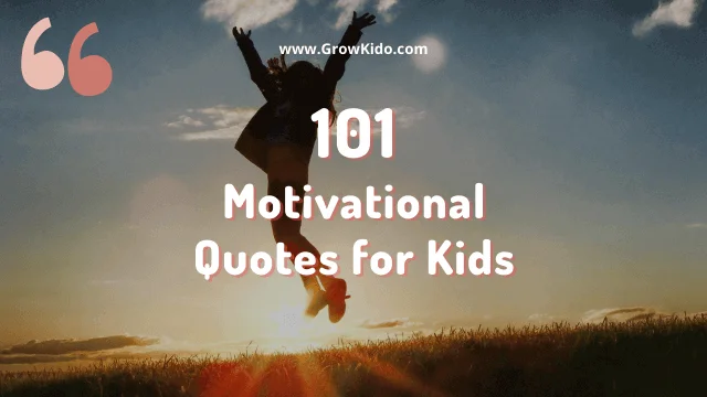 Motivational Quotes for Kids